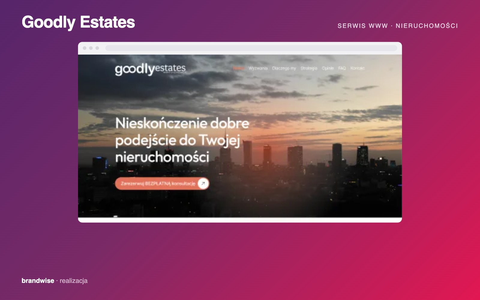 Goodly Estates — realizacja Brandwise