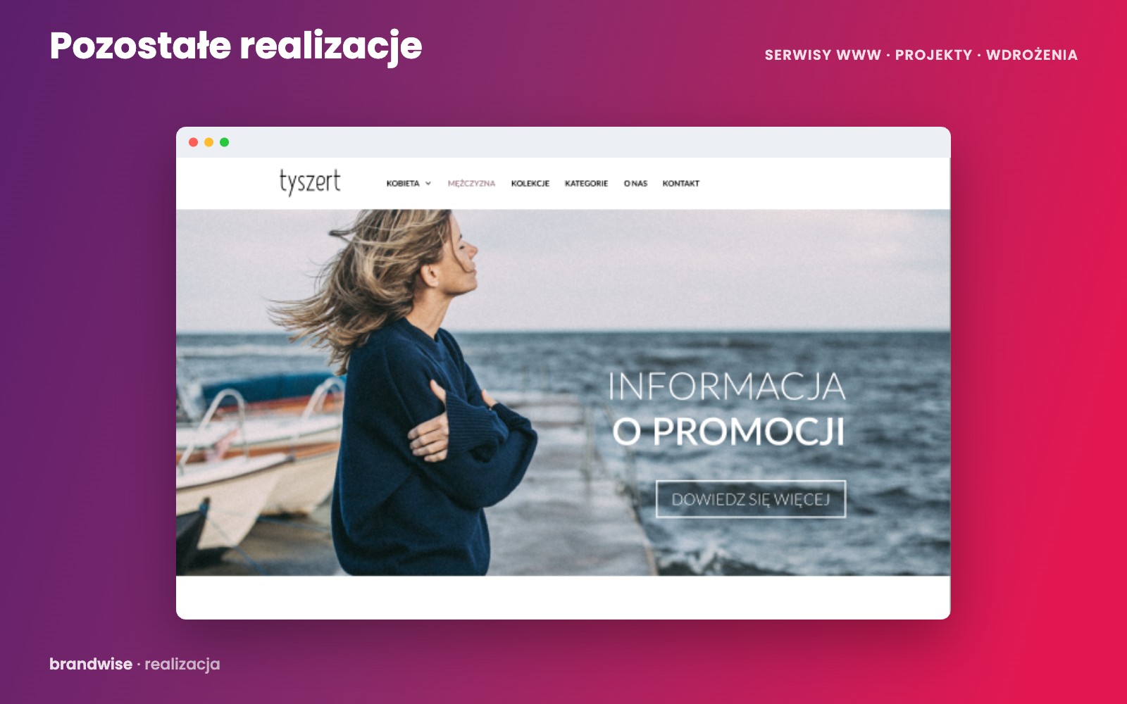 Pozostałe realizacje — Brandwise